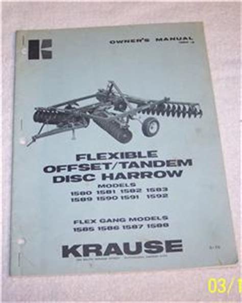 89 Krause 3112, 3115, 3118, 3121, 3124, 3127, 3131, 3136 Landsman Cultivator Operators & Parts Manual. . Krause 1900 disk parts manual